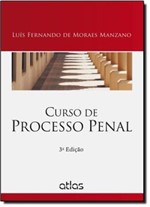 Ficha técnica e caractérísticas do produto CURSO DE PROCESSO PENAL - 3º ED - Atlas Concurso, Juridico, Didatico (grupo Gen)