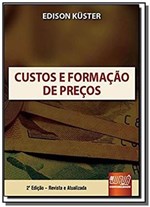 Ficha técnica e caractérísticas do produto Custos e Formacao de Precos - Jurua
