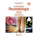 Ficha técnica e caractérísticas do produto Da Queixa Clinica A Reumatologia Pediatrica