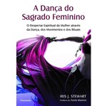 Ficha técnica e caractérísticas do produto Danca do Sagrado Feminino, a - Pensamento