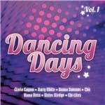 Ficha técnica e caractérísticas do produto Dancing Days - Vol. 1 - CD