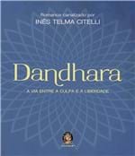 Ficha técnica e caractérísticas do produto Dandhara