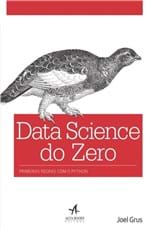 Ficha técnica e caractérísticas do produto Data Science do Zero - Alta Books