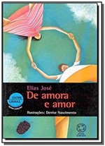 Ficha técnica e caractérísticas do produto De Amora e Amor - Atual
