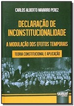 Ficha técnica e caractérísticas do produto Declaracao de Inconstitucionalidade a Modulacao do - Jurua