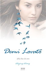 Ficha técnica e caractérísticas do produto Demi Lovato: 365 Dias do Ano