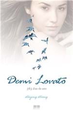 Ficha técnica e caractérísticas do produto Demi Lovato - 365 Dias do Ano