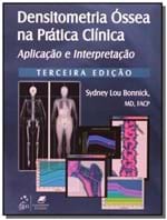 Ficha técnica e caractérísticas do produto Densitometria Ossea na Pratica Clinica: Aplicacao