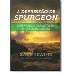 Depressão de Spurgeon: Esperança Realista em Meio à Angústia
