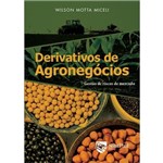 Ficha técnica e caractérísticas do produto Derivativos de Agronegócios - Gestão de Riscos de Mercado