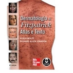 Ficha técnica e caractérísticas do produto Dermatologia De Fitzpatrick - Atlas E Texto