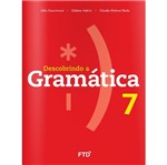 Ficha técnica e caractérísticas do produto Descobrindo a Gramatica 7 Ano - Ftd