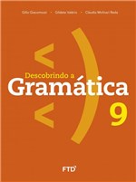 Ficha técnica e caractérísticas do produto Descobrindo a Gramática - 9º Ano - Ftd