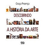 Ficha técnica e caractérísticas do produto Descobrindo a História da Arte