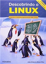 Ficha técnica e caractérísticas do produto Descobrindo o Linux - Novatec