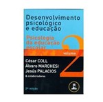 Ficha técnica e caractérísticas do produto Desenvolvimento Psicologico e Educacao - Vol 2 - Artmed