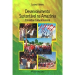 Ficha técnica e caractérísticas do produto Desenvolvimento Sustentável na Amazônia: Patrimônio Cultural Imaterial