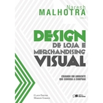 Ficha técnica e caractérísticas do produto Design de Loja e Marchandising Visual