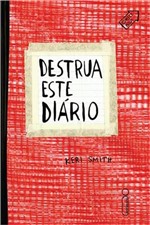 Ficha técnica e caractérísticas do produto Destrua Este Diario (capa Vermelha) - Intrinseca
