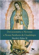 Ficha técnica e caractérísticas do produto Devocionário e Novena a Nossa Senhora de Guadalupe