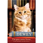 Ficha técnica e caractérísticas do produto Dewey: um Gato Entre Livros