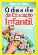Ficha técnica e caractérísticas do produto Dia a Dia da Educação Infantil, o - Nova Fronteira