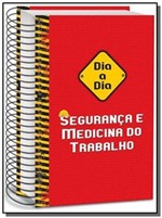 Ficha técnica e caractérísticas do produto Dia a Dia - Seguranca e Medicina do Trabalho - Rideel