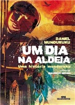 Ficha técnica e caractérísticas do produto Dia na Aldeia, um - Melhoramentos