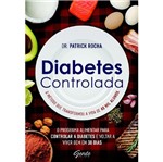 Ficha técnica e caractérísticas do produto Diabetes Controlada - Gente