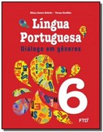 Ficha técnica e caractérísticas do produto Dialogo em Generos: Lingua Portuguesa - 6o Ano - Ftd