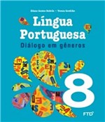 Ficha técnica e caractérísticas do produto Dialogo em Generos - Lingua Portuguesa - 8 Ano - Ftd