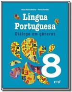 Ficha técnica e caractérísticas do produto Dialogo em Generos: Lingua Portuguesa - 8o Ano - Ftd