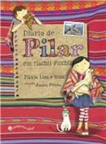 Ficha técnica e caractérísticas do produto Diario de Pilar em Machu Picchu - Pequena Zahar