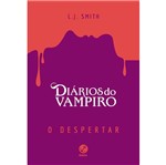 Livro - Diários do Vampiro: o Despertar