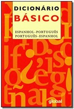 Ficha técnica e caractérísticas do produto Dicionário Básico - Espanhol-Português-Espanhol-Português - Editora Global