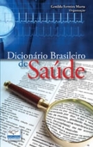 Ficha técnica e caractérísticas do produto Dicionario Brasileiro de Saude - Difusao - 1