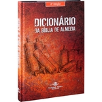 Ficha técnica e caractérísticas do produto Dicionário da Bíblia de Almeida – 2ª Edição