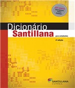 Ficha técnica e caractérísticas do produto Dicionario Santillana para Estudantes - 04 Ed - Santillana (moderna)