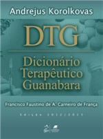 Ficha técnica e caractérísticas do produto Dicionario Terapeutico Guanabara - 2012/2013 - Guanabara-