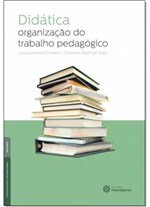 Ficha técnica e caractérísticas do produto Didática: Organização do Trabalho Pedagógico - Intersaberes