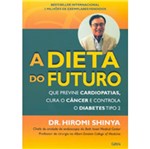 Ficha técnica e caractérísticas do produto Dieta do Futuro, a - Cultrix