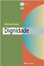 Ficha técnica e caractérísticas do produto Dignidade - Sua História e Significado - Unisinos Editora