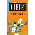 Ficha técnica e caractérísticas do produto Dilbert 5 - Odeio Reunioes - 810 - Lpm Pocket