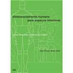 Ficha técnica e caractérísticas do produto Dimensionamento Humano para Espaco Interior