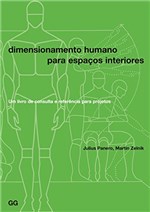 Ficha técnica e caractérísticas do produto Dimensionamento Humano para Espaços Interiores