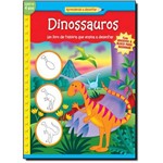 Ficha técnica e caractérísticas do produto Dinossauros - Aprendendo a Desenhar