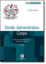 Ficha técnica e caractérísticas do produto Direito Administrativo Cespe - Série Concursos - Ferreira