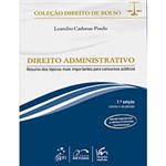 Ficha técnica e caractérísticas do produto Direito Administrativo: Coleção Direito de Bolso