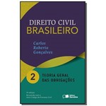 Direito Civil Brasileiro: Teoria Geral das Obrigac