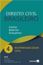 Ficha técnica e caractérísticas do produto Direito Civil Brasileiro - Vol. 4 - Responsabilidade Civil - 13ª Ed